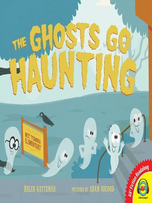 cover image of The Ghosts Go Haunting